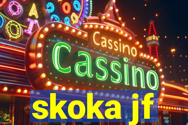 skoka jf